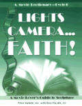 Lights Camera Faith a Movie Lovers Guide to Scripture a Movie Lectionary Cycle B