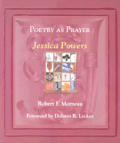 Poetry as Prayer Jessica Powers
