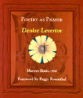 Poetry As Prayer Denise Levertov