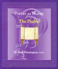 Poetry As Prayer The Psalms