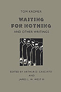 Waiting For Nothing & Other Writings