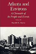 Atlanta and Environs: A Chronicle of Its People and Events: Years of Change and Challenge, 1940-1976. Volume III