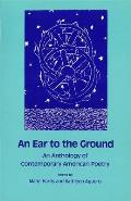 An Ear to the Ground: An Anthology of Contemporary American Poetry