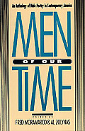 Men Of Our Time An Anthology Of Male P