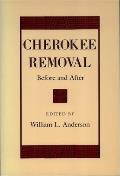 Cherokee Removal: Before and After