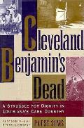 Cleveland Benjamins Dead A Struggle For