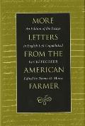 More Letters from the American Farmer: An Edition of the Essays in English Left Unpublished by Cr?vecoeur