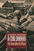 Childhood The Biography Of A Place