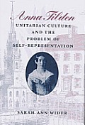 Anna Tilden Unitarian Culture & The Pr