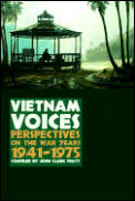Vietnam Voices Perspectives On The War Y