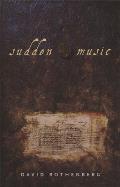 Sudden Music: Improvisation, Sound, Nature [With CD]