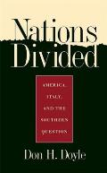 Nations Divided: America, Italy, and the Southern Question