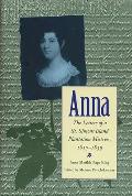 Anna: Letters of a St Simons Island Plantation Mistress, 1817-1859