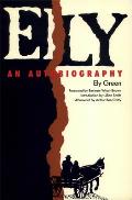 Ely: An Autobiography