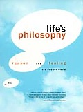 Lifes Philosophy Reason & Feeling In A D