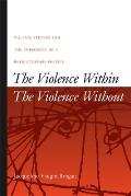 Violence Within The Violence Without Wallace Stevens & the Emergence of a Revolutionary Poetics