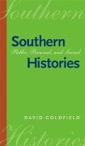 Southern Histories: Public, Personal, and Sacred