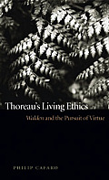 Thoreaus Living Ethics Walden & The Purs