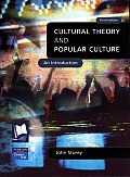 Cultural Theory & Popular Culture An Introduction