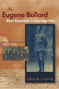 Eugene Bullard, Black Expatriate in Jazz Age Paris