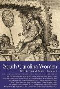South Carolina Women: Their Lives and Times, Volume 1