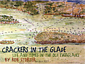 Crackers in the Glade: Life and Times in the Old Everglades