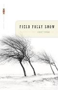 Field Folly Snow