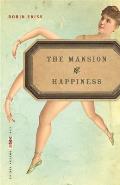 The Mansion of Happiness: Poems