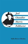 Joel Chandler Harris, Folklorist
