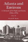 Atlanta and Environs: A Chronicle of Its People and Events, 1940s-1970s