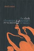 Thomas Pynchon & the Dark Passages of History