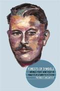 Forests of Symbols: World, Text, and Self in Malcolm Lowry's Fiction