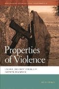 Properties of Violence: Law and Land Grant Struggle in Northern New Mexico