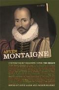 After Montaigne Contemporary Essayists Cover the Essays
