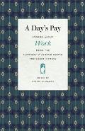 Day's Pay: Stories about Work from the Flannery O'Connor Award for Short Fiction