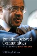 Building Beloved Communities: The Life and Work of Rev. Dr. Paul Smith