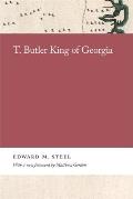 T. Butler King of Georgia
