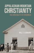 Appalachian Mountain Christianity: The Spirituality of Otherness