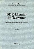 Ddr-Literatur Im Tauwetter: Band I Und II: Wandel - Wunsch - Wirklichkeit