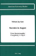 Socrates in August: From Incondensable Complexity to Myth