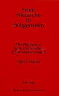 From Nietzsche To Wittgenstein The Pro