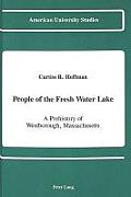 People Of The Fresh Water Lake A Prehist