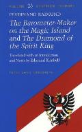 ?The Barometer-Maker on the Magic Island? and ?The Diamond of the Spirit King?: Translated with an Introduction and Notes by Edmund Kimbell