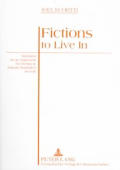 Fictions to Live in: Narration as an Argument for Fiction in Salman Rushdie's Novels
