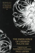 The Emergence of German Polite ?Sie?: Cognitive and Sociolinguistic Parameters