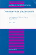 Perspectives in Jurisprudence: An Analysis of H. L. A. Hart's Legal Theory