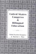 United States Congress and Bilingual Education