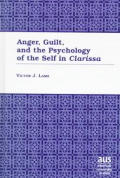 Anger, Guilt, and the Psychology of the Self in ?Clarissa?