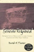 Genesis Regained: Aboriginal Forms of Renunciation in Judeo-Christian Scriptures and Other Major Traditions