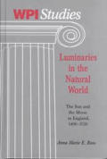 Luminaries in the Natural World: The Sun and the Moon in England, 1400-1720